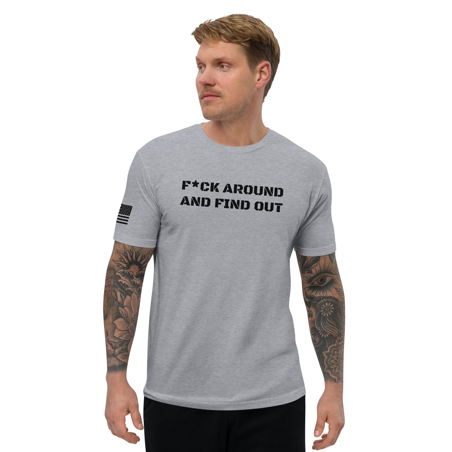 Fuck around and find out Sleeve T-shirt