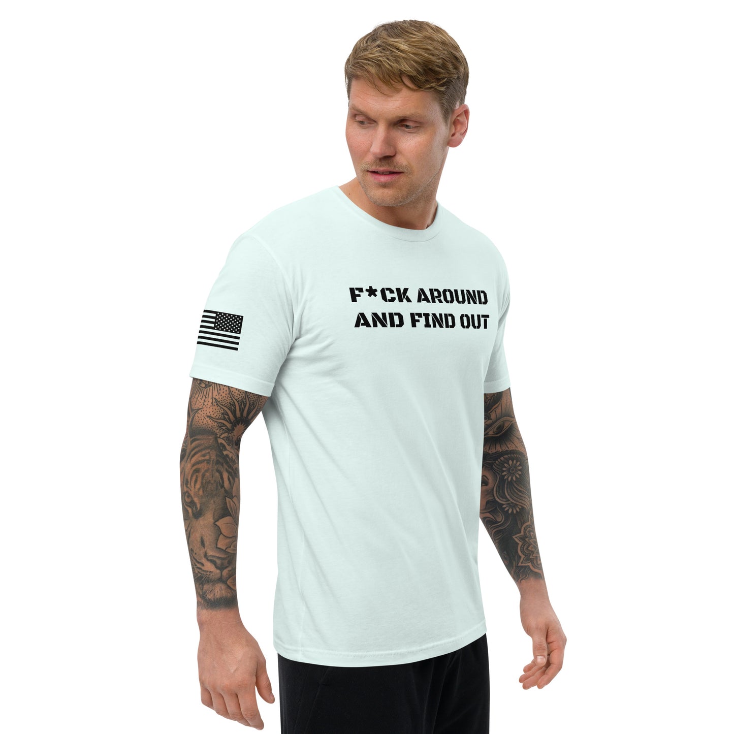 Fuck around and find out Sleeve T-shirt