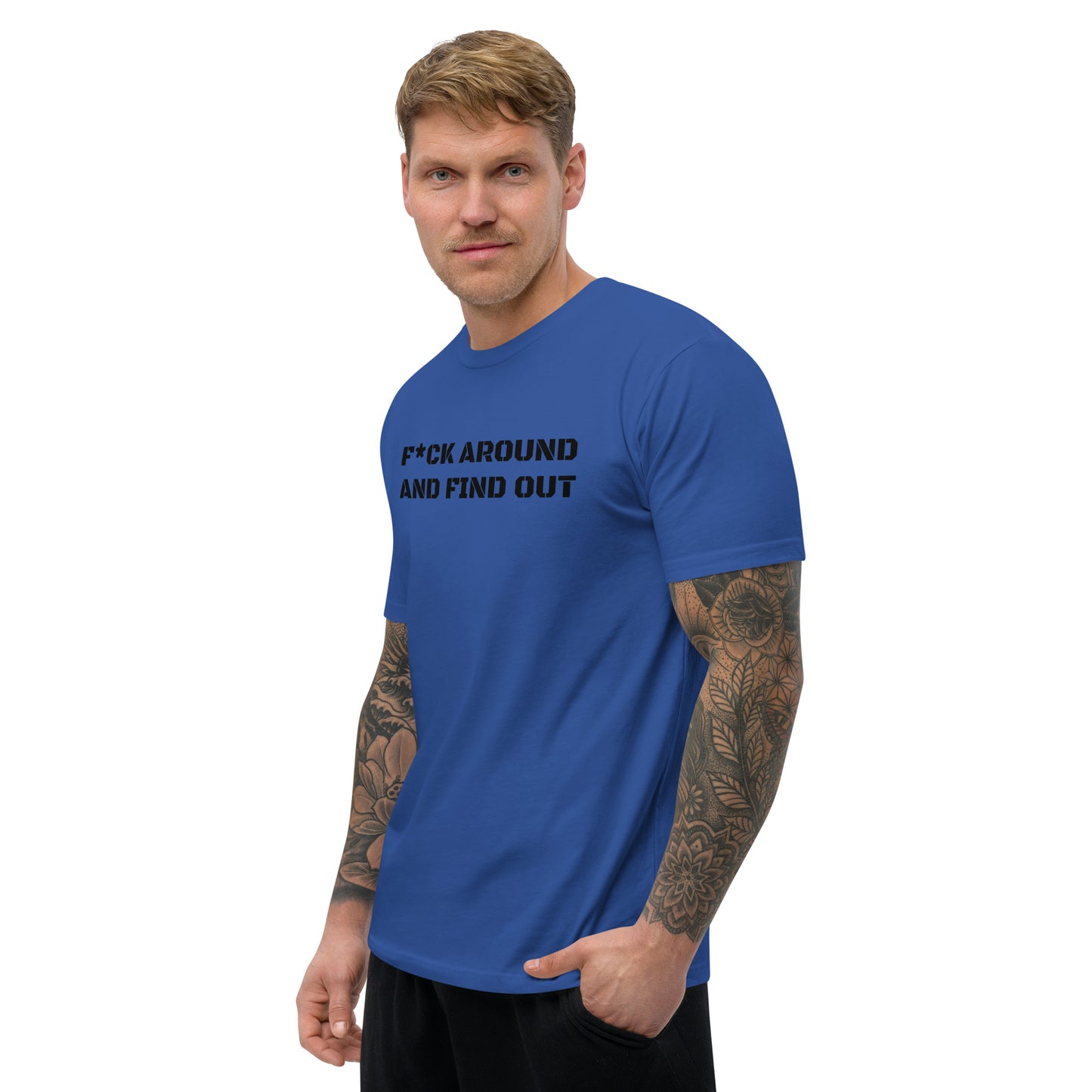 Fuck around and find out Sleeve T-shirt