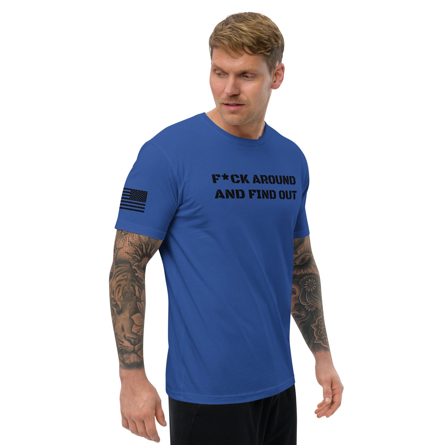 Fuck around and find out Sleeve T-shirt